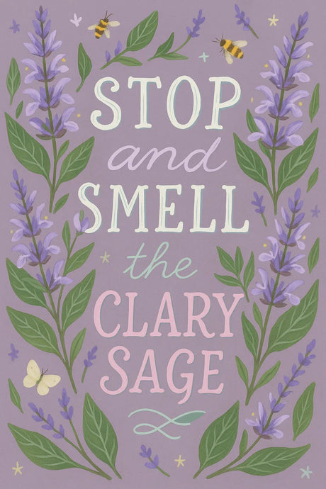 Clary Sage Folklore & Magic – Calm, Clarity & Inner Balance - LoveHerbsOnTheHill.com