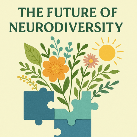 The Future of Neurodiversity: Belonging, Acceptance, and Everyday Comfort - LoveHerbsOnTheHill.com